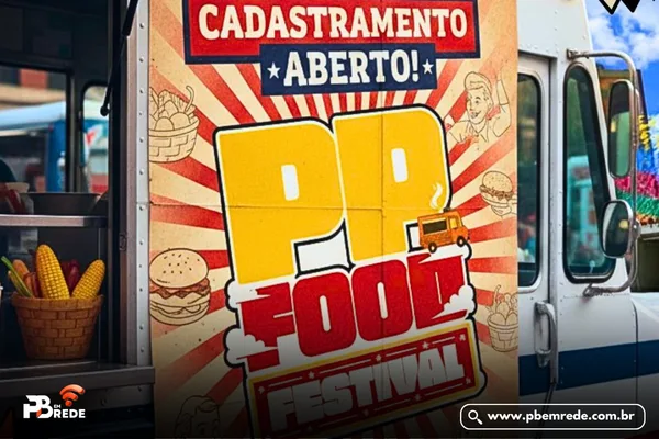 PP Food Festival: prefeitura de Campina Grande inicia cadastramento para evento que acontece nos dias 20 e 21 deste mês