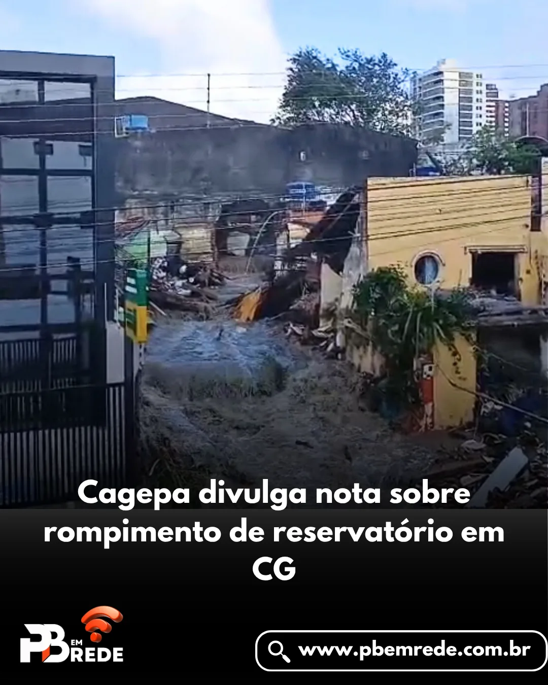 Cagepa divulga nota sobre rompimento de reservatório em CG<br>