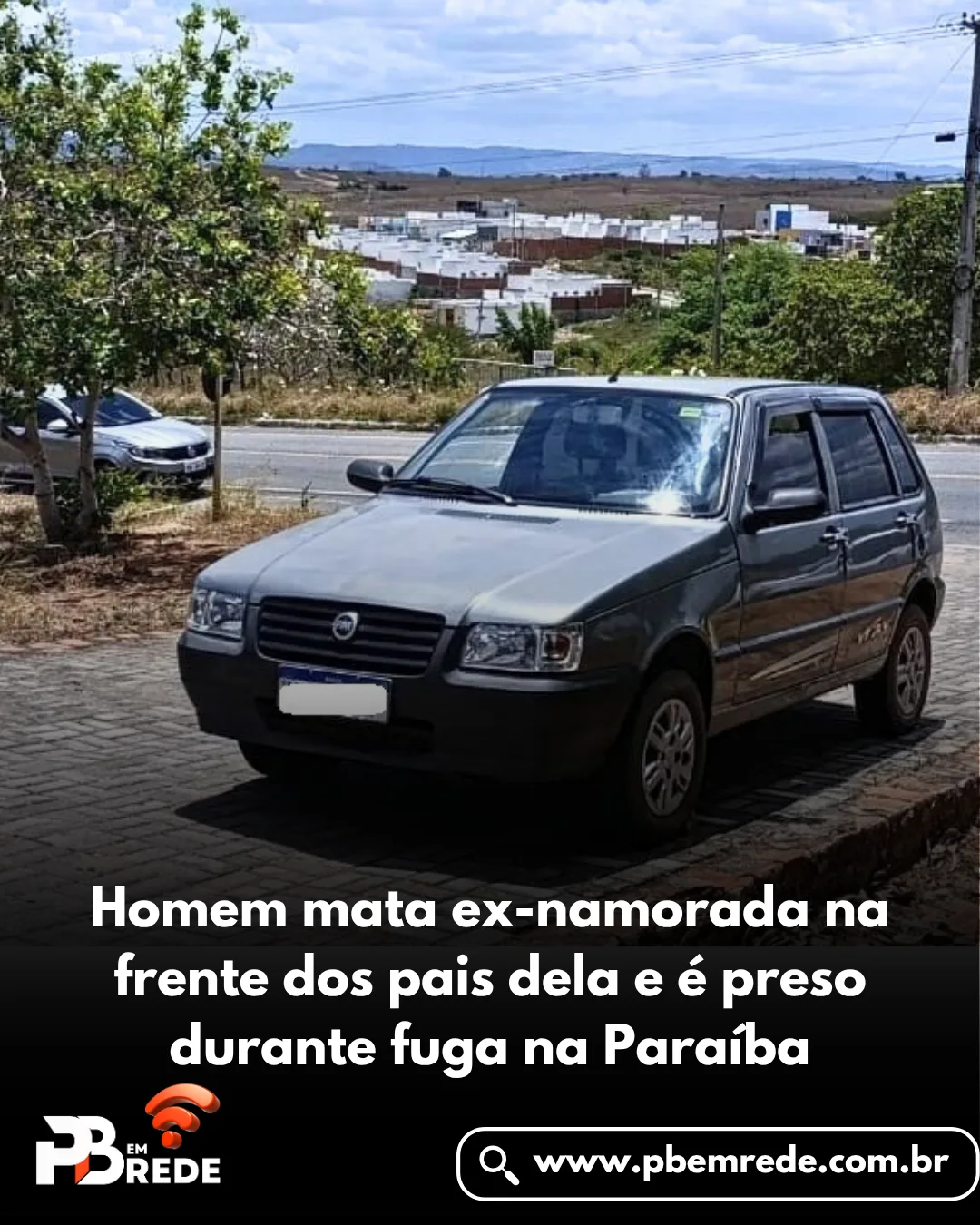 Homem mata ex-namorada na frente dos pais dela e é preso durante fuga na Paraíba