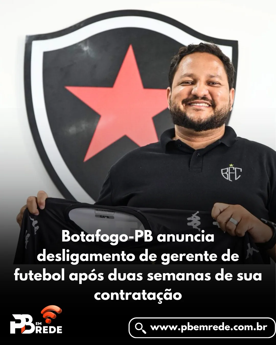 Botafogo-PB anuncia desligamento de gerente de futebol após duas semanas de sua contratação