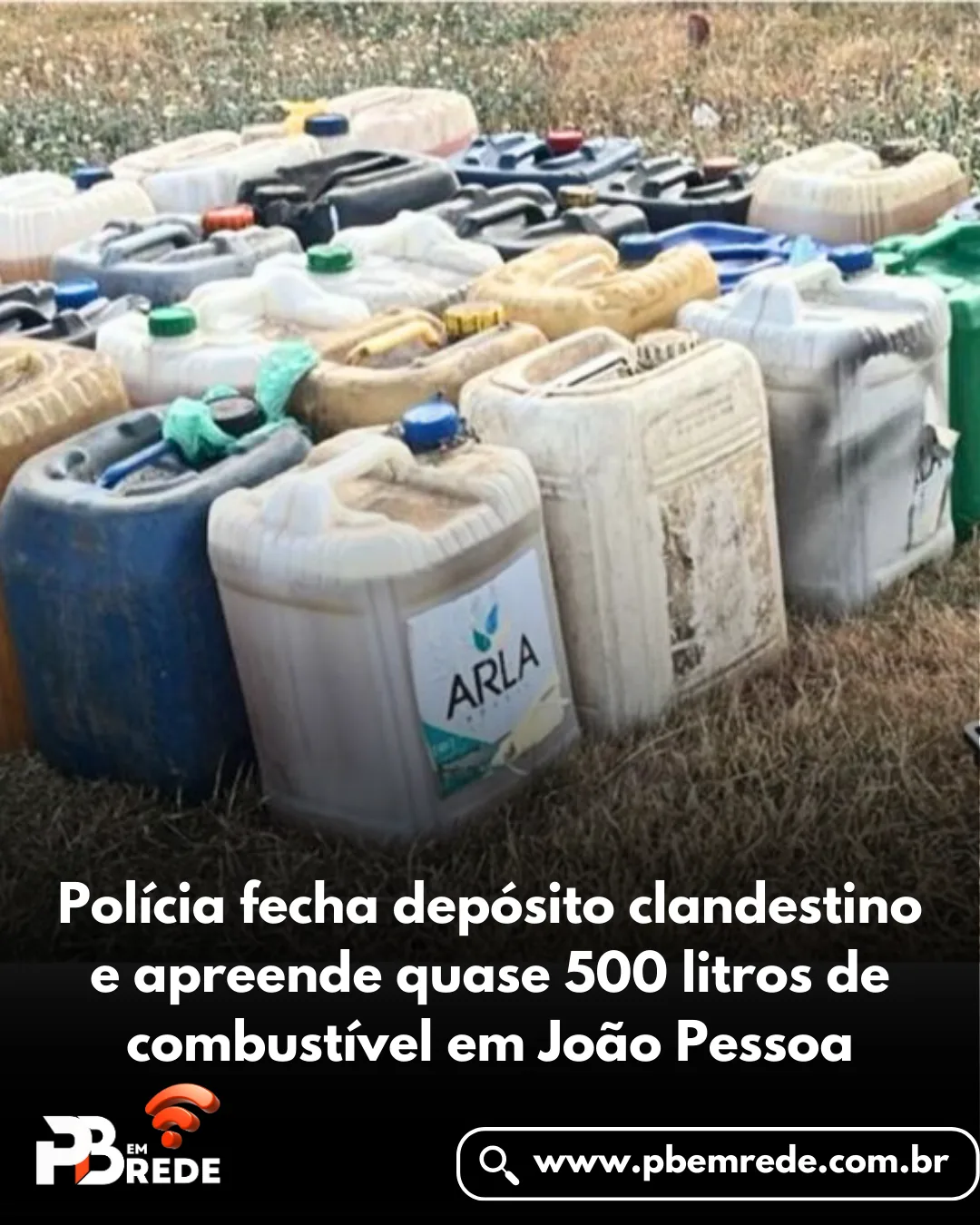 Polícia fecha depósito clandestino e apreende quase 500 litros de combustível em João Pessoa