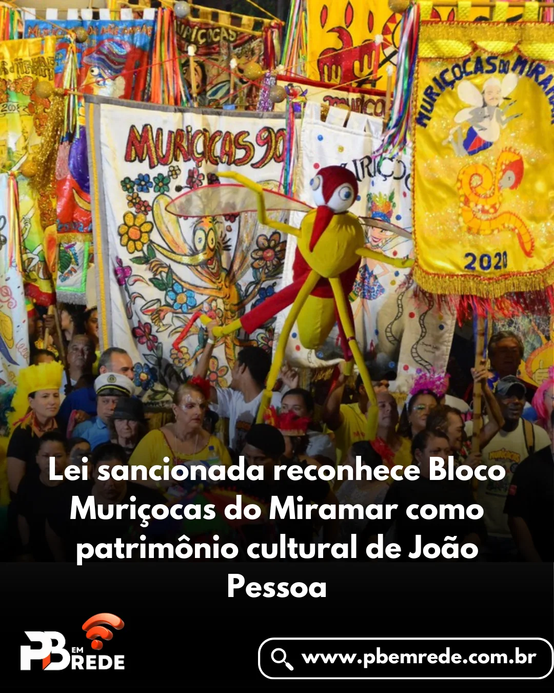 Lei sancionada reconhece Bloco Muriçocas do Miramar como patrimônio cultural de João Pessoa