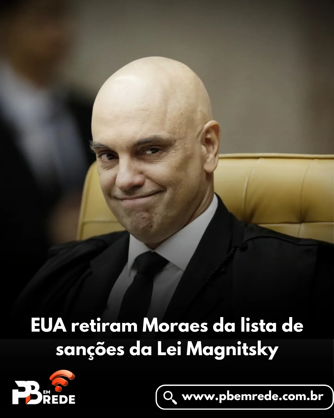 EUA retiram Moraes da lista de sanções da Lei Magnitsky