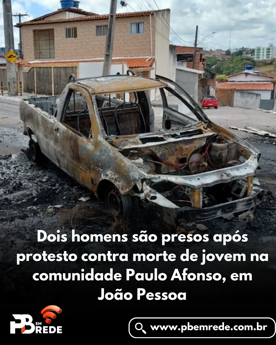 Dois homens são presos após protesto contra morte de jovem na comunidade Paulo Afonso, em João Pessoa
