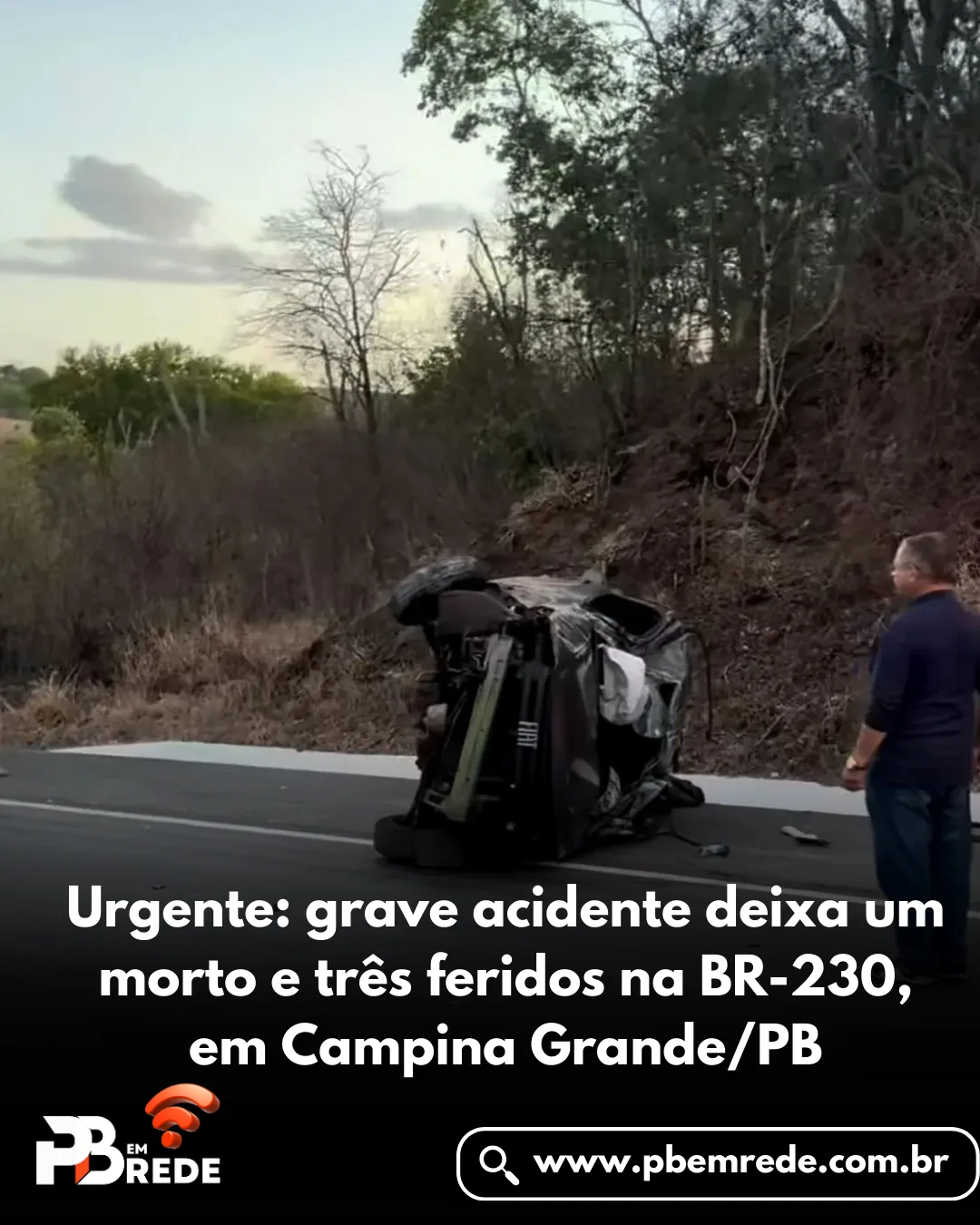 Urgente: grave acidente deixa um morto e três feridos na BR-230, em Campina Grande/PB