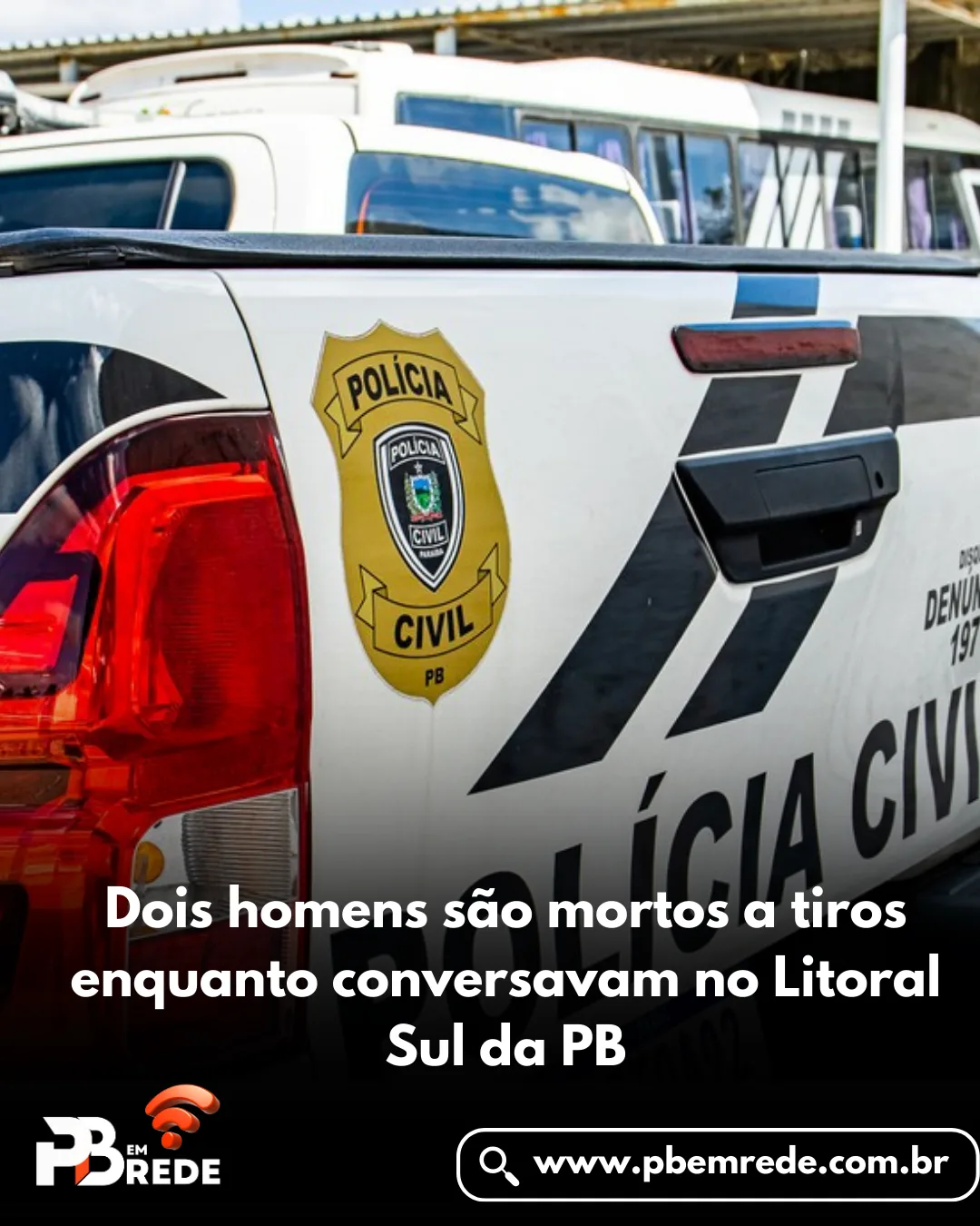 Dois homens são mortos a tiros enquanto conversavam no Litoral Sul da PB