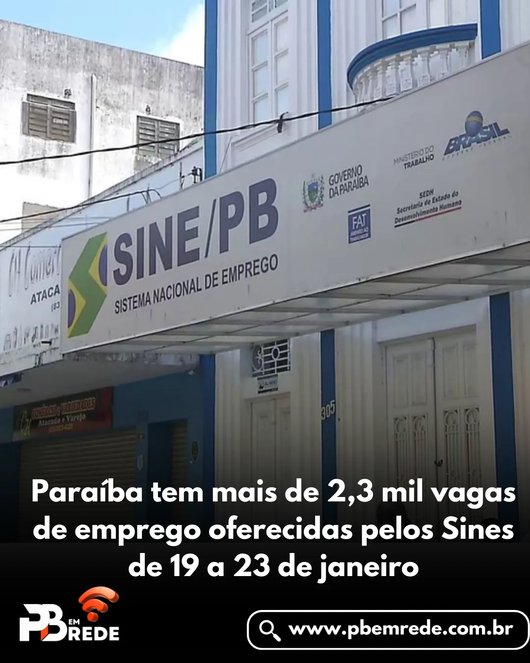 Paraíba tem mais de 2,3 mil vagas de emprego oferecidas pelos Sines de 19 a 23 de janeiro