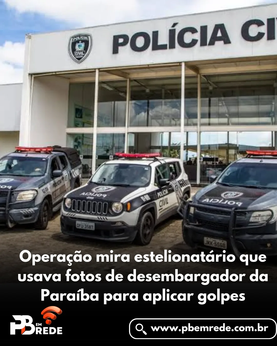 Operação mira estelionatário que usava fotos de desembargador da Paraíba para aplicar golpes
