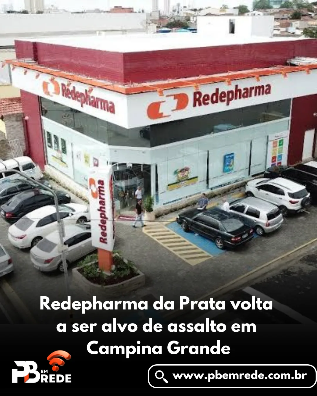 Redepharma da Prata volta a ser alvo de assalto em Campina Grande