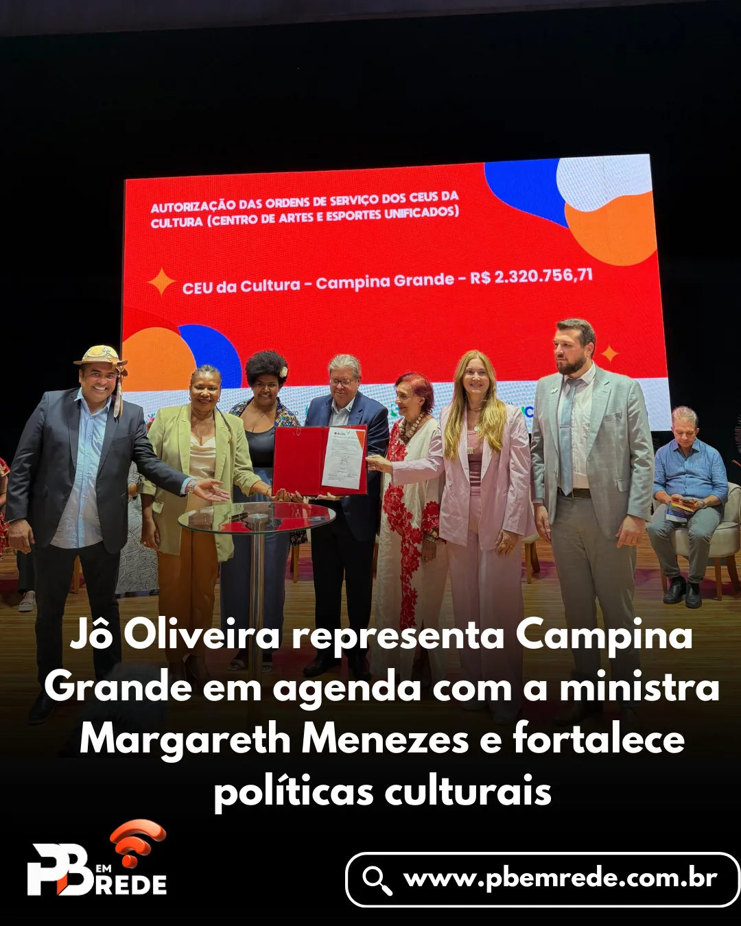 Jô Oliveira representa Campina Grande em agenda com a ministra Margareth Menezes e fortalece políticas culturais