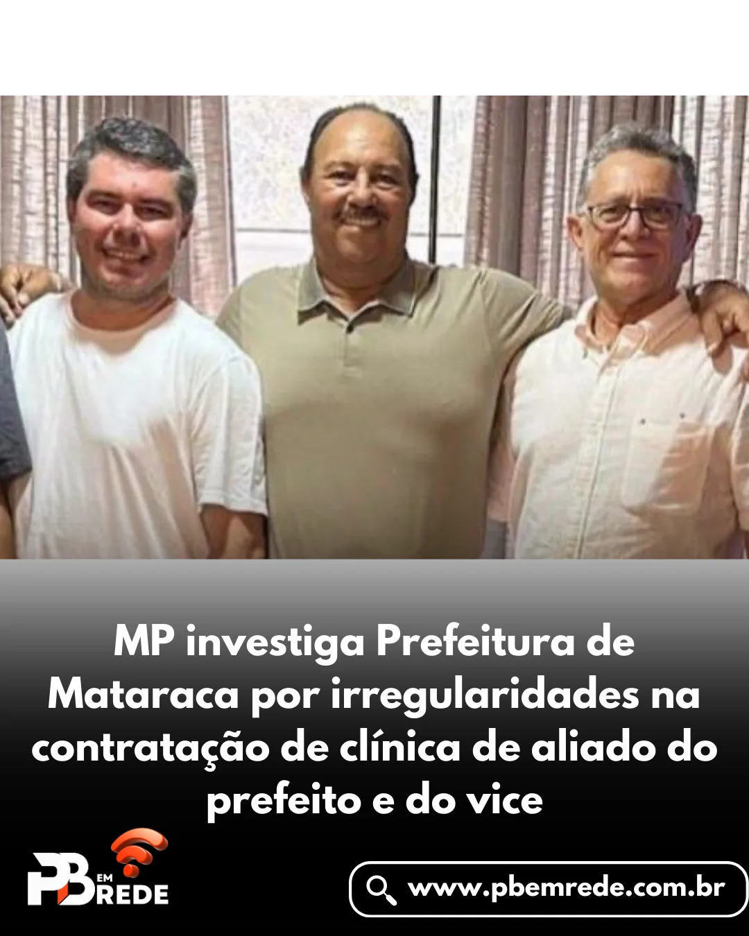 MP investiga Prefeitura de Mataraca por irregularidades na contratação de clínica de aliado do prefeito e do vice